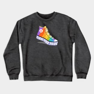 Strut Your Pride Crewneck Sweatshirt